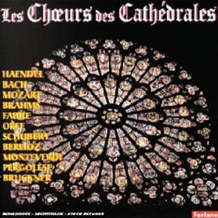 Les Choeurs des cathédrales