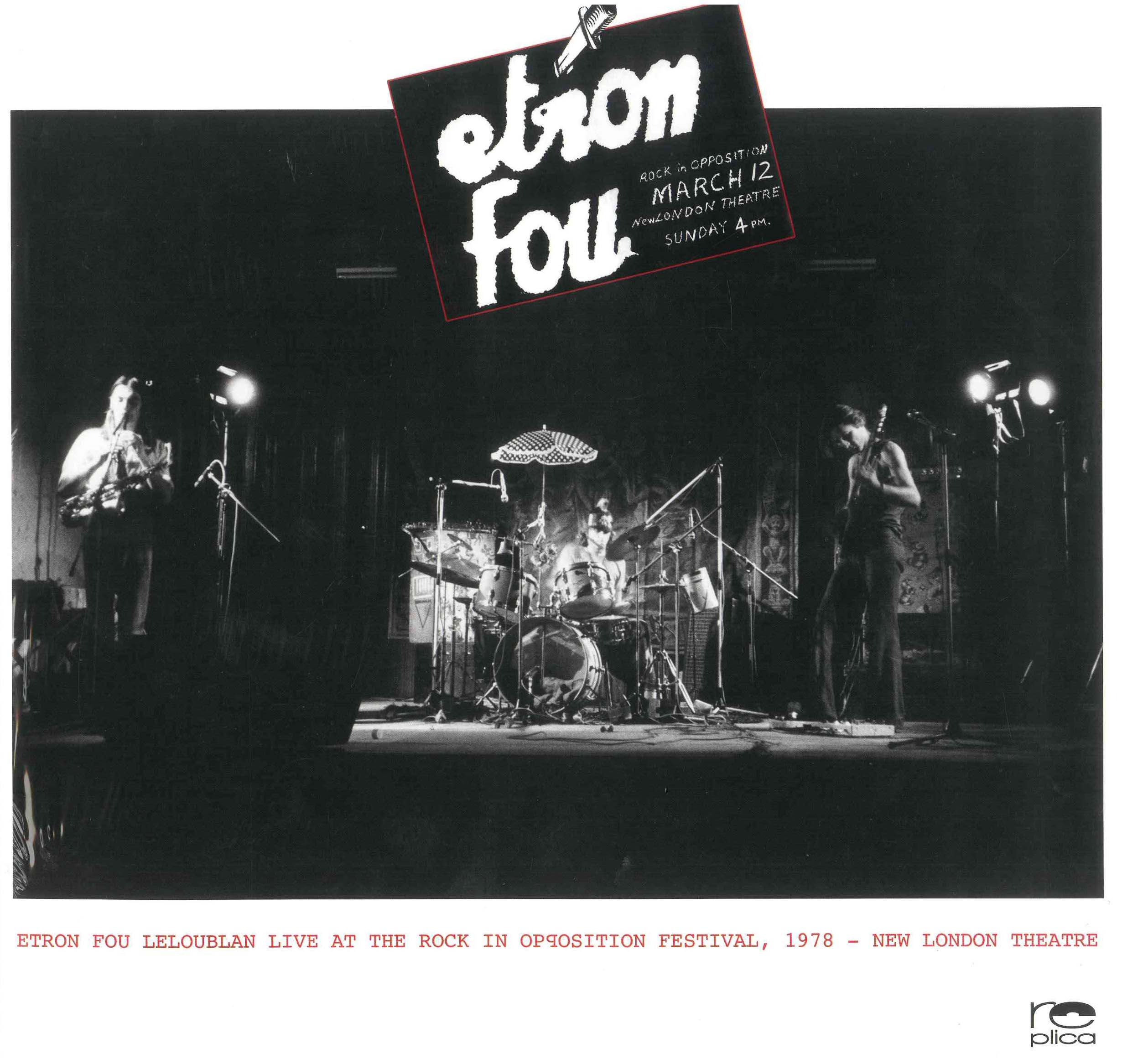 Live at the Rock In Opposition Festival, 1978 - New London Theater