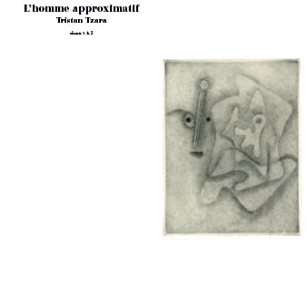 L'homme approximatif- Chants 1& 2