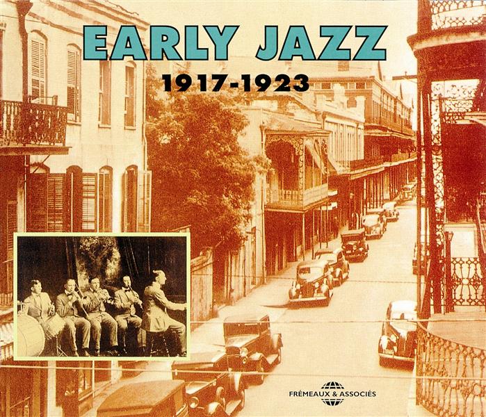 Early Jazz 1917-1923 Inclus un livret de 48 pages
