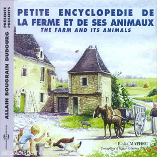 Petite encyclopédie de la ferme et de ses animaux