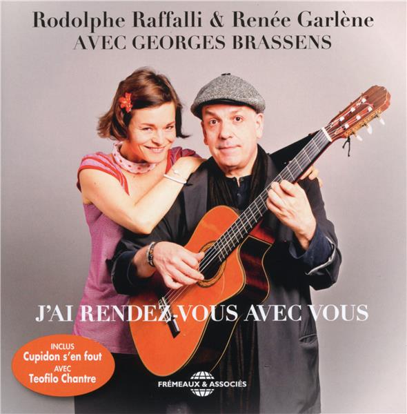 Avec Georges Brassens J’ai rendez-vous avec vous Inclus un livret de 8 pages