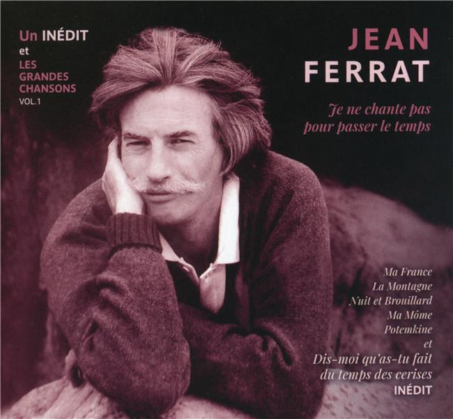 Je ne chante pas pour passer le temps
