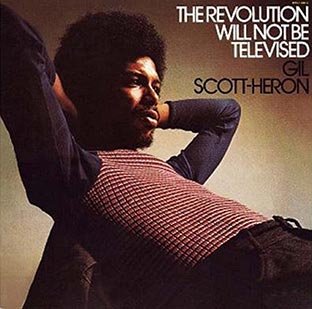 The Revolution Will Not Be Televised