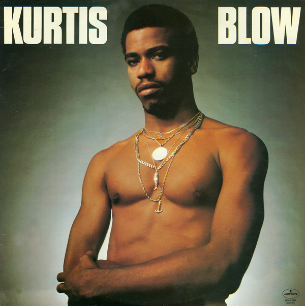 Kurtis Blow (The Breaks)