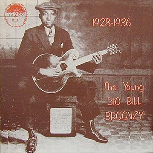 The Young Big Bill Broonzy (180 g.)