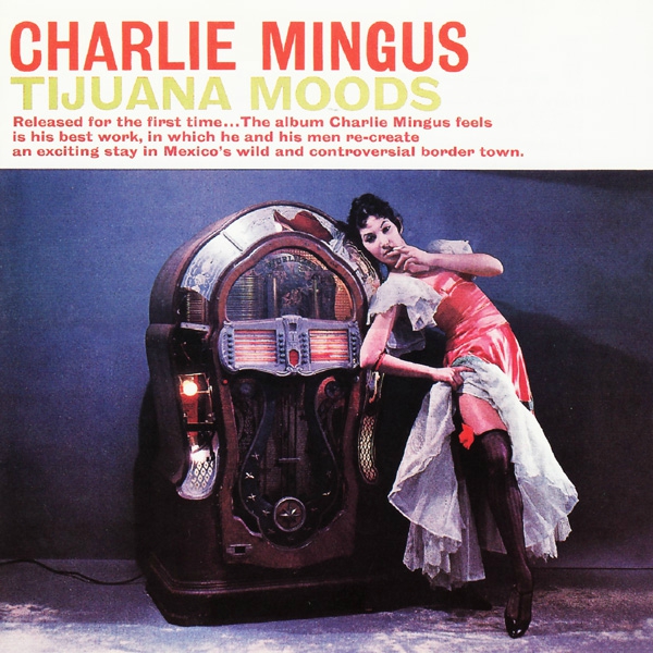 Tijuana Moods (180 g.)