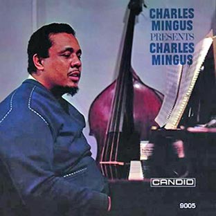 Charles Mingus Presents Charles Mingus