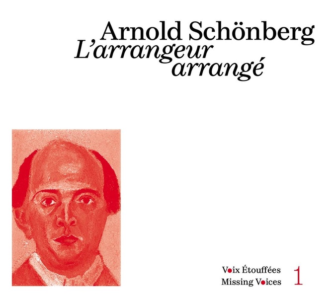 L’arrangeur arrangé - Collection Voix Étouffées Missing Voices Volume 1