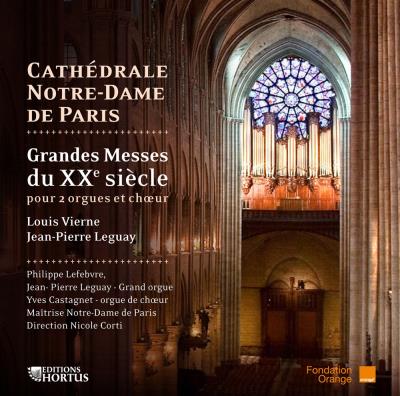 Grandes messes du XXème siècle pour 2 orgues et choeur