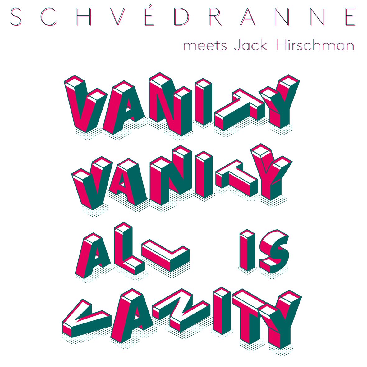 VANITY VANITY ALL IS VANITY (vinyl)