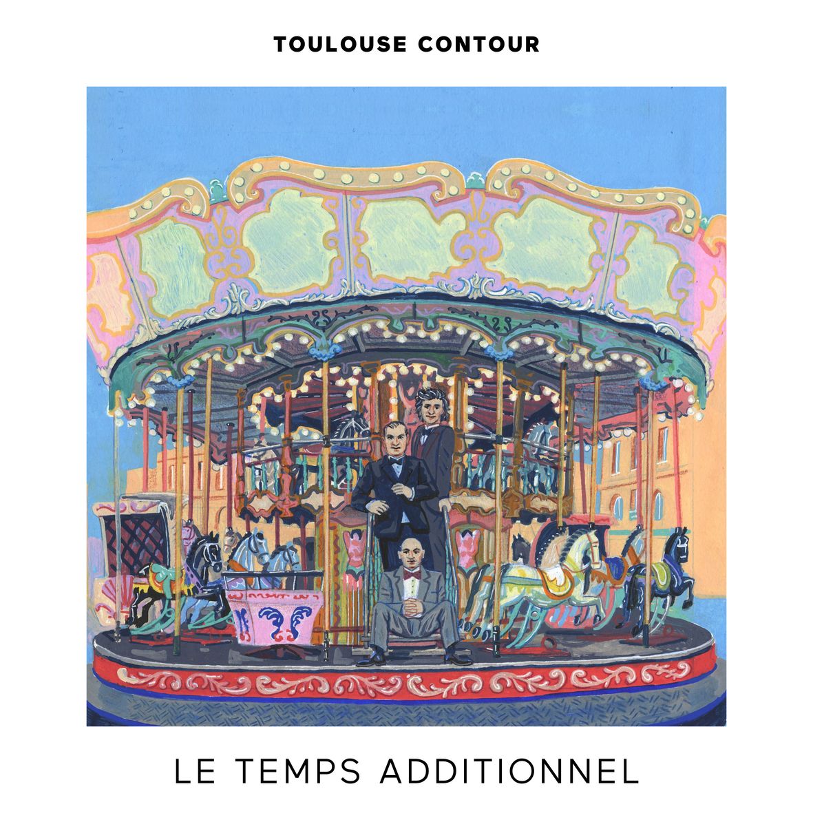 LE TEMPS ADDITIONNEL (vinyl)