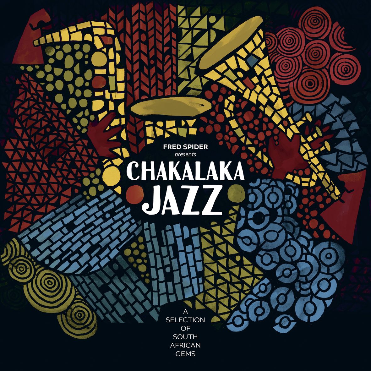 FRED SPIDER presents CHAKALAKA JAZZ (2 vinyl)s