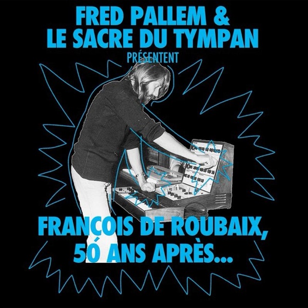 François De Roubaix, 50 ans après