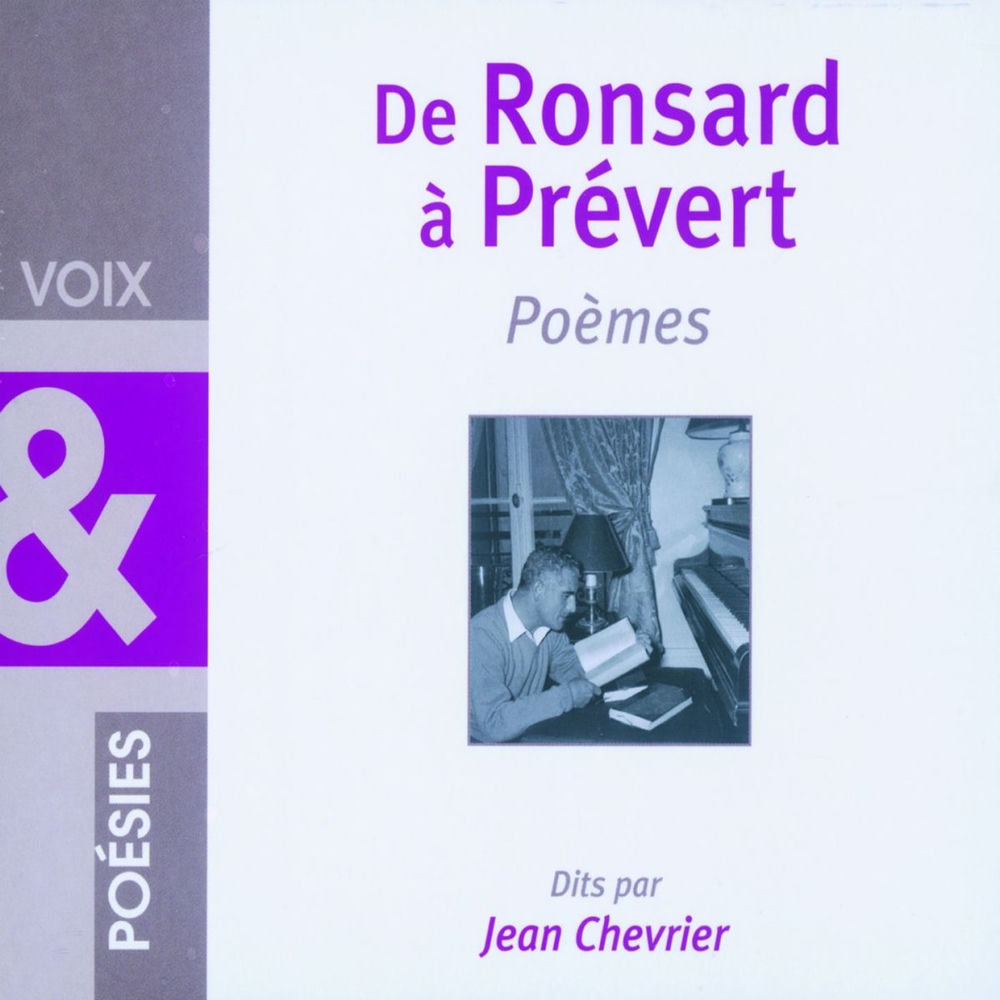De Ronsart à Prévert / poèmes