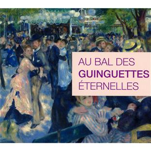 Au bal des guinguettes éternelles