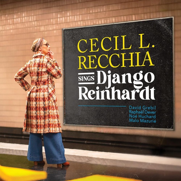Cecil L. Recchia Sings Django Reinhardt