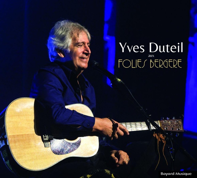 Yves Duteil aux Folies Bergère
