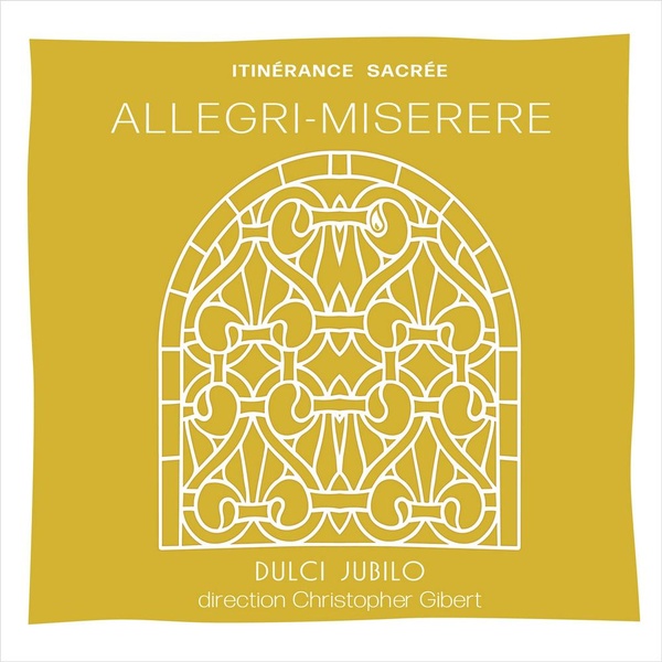 Miserere d’Allegri - Itinérance sacrée
