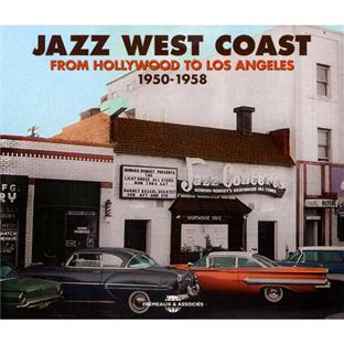 Jazz west coast from hollywood to los angeles 1950 1958