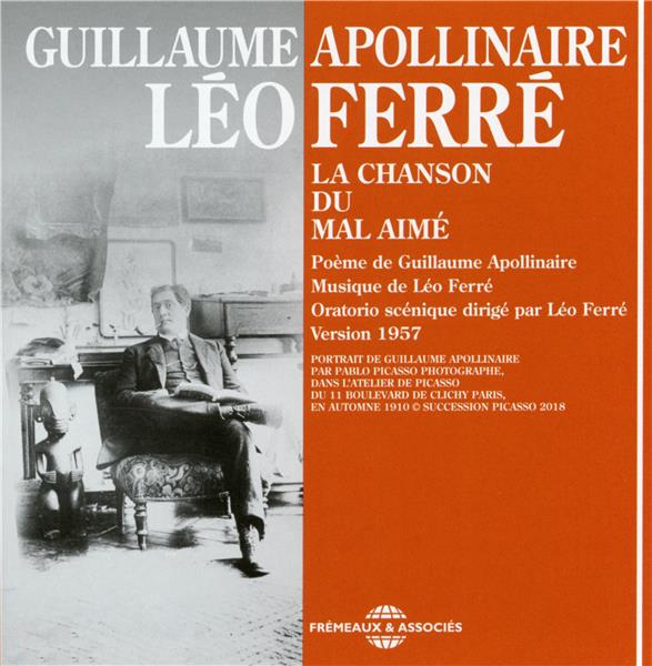 La chanson du mal aimé Inclus un livret de 12 pages