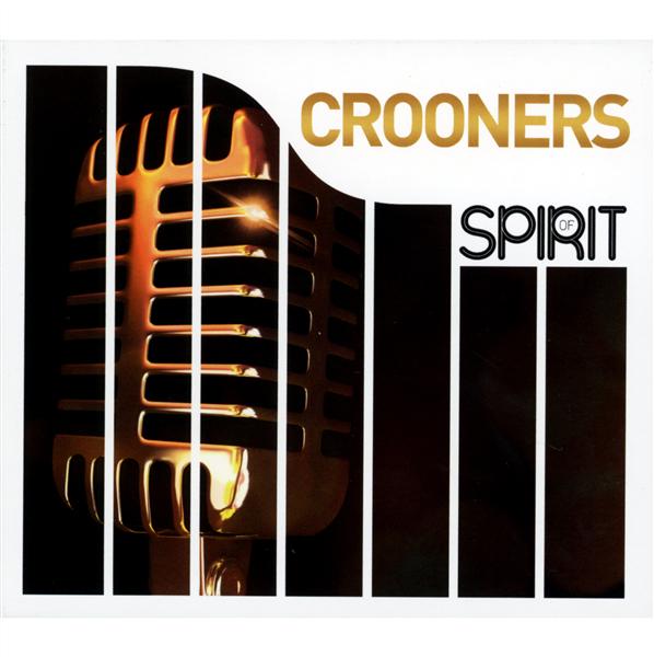 Spirit of Crooners Coffret