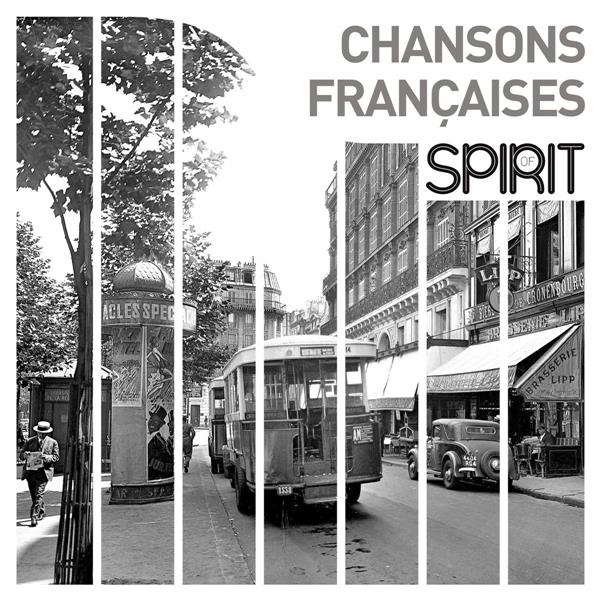 SPIRIT OF CHANSON FRANCAISES