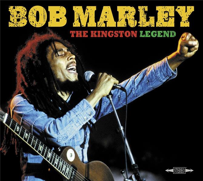BOB MARLEY - THE KINGSTON LEGEND