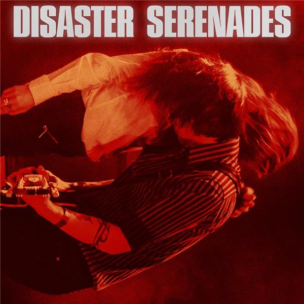 Disaster Serenades