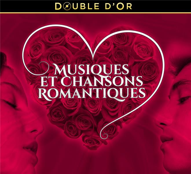 Double d'or Des musiques et chansons romantiques