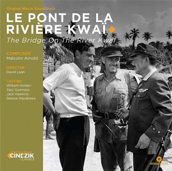 LE PONT DE LA RIVIÈRE KWAI