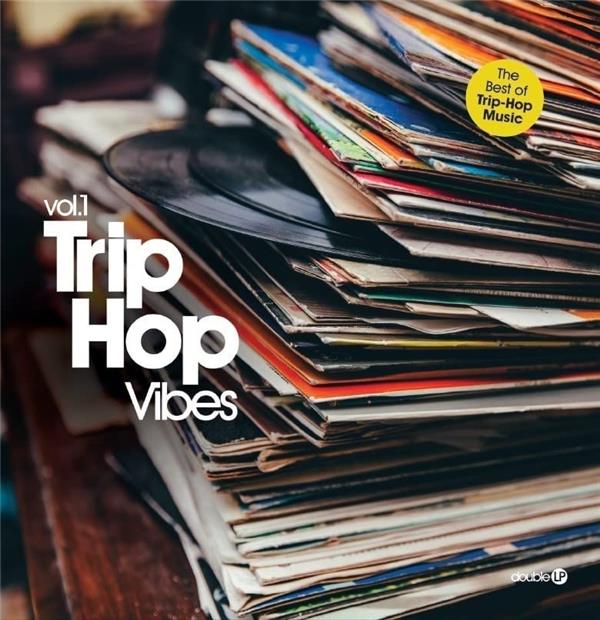 TRIP HOP VIBES