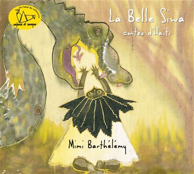 La belle Siwa : contes d'Haïti