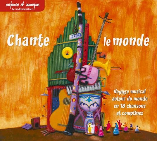 Chante le monde