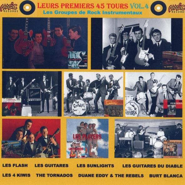 Leurs premiers 45 tours Volume 4 / Les groupes de rock instrumentaux