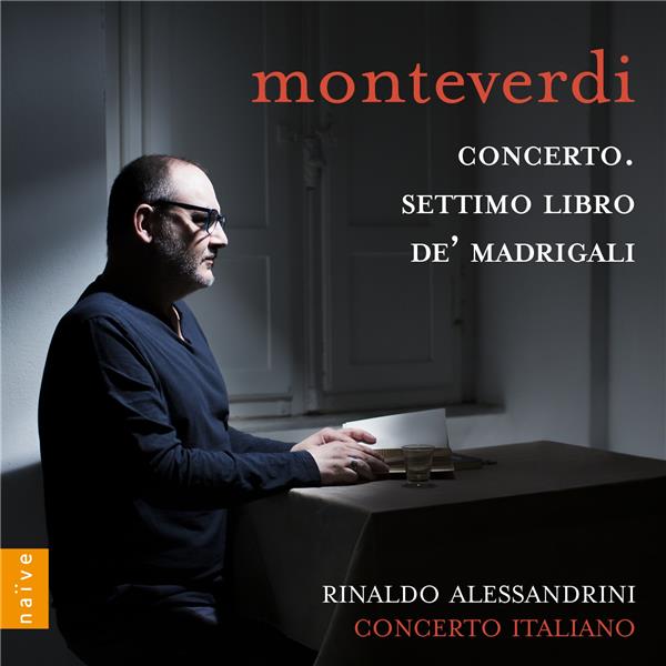 Monteverdi Concerto : Settimo Libro De' Madrigali