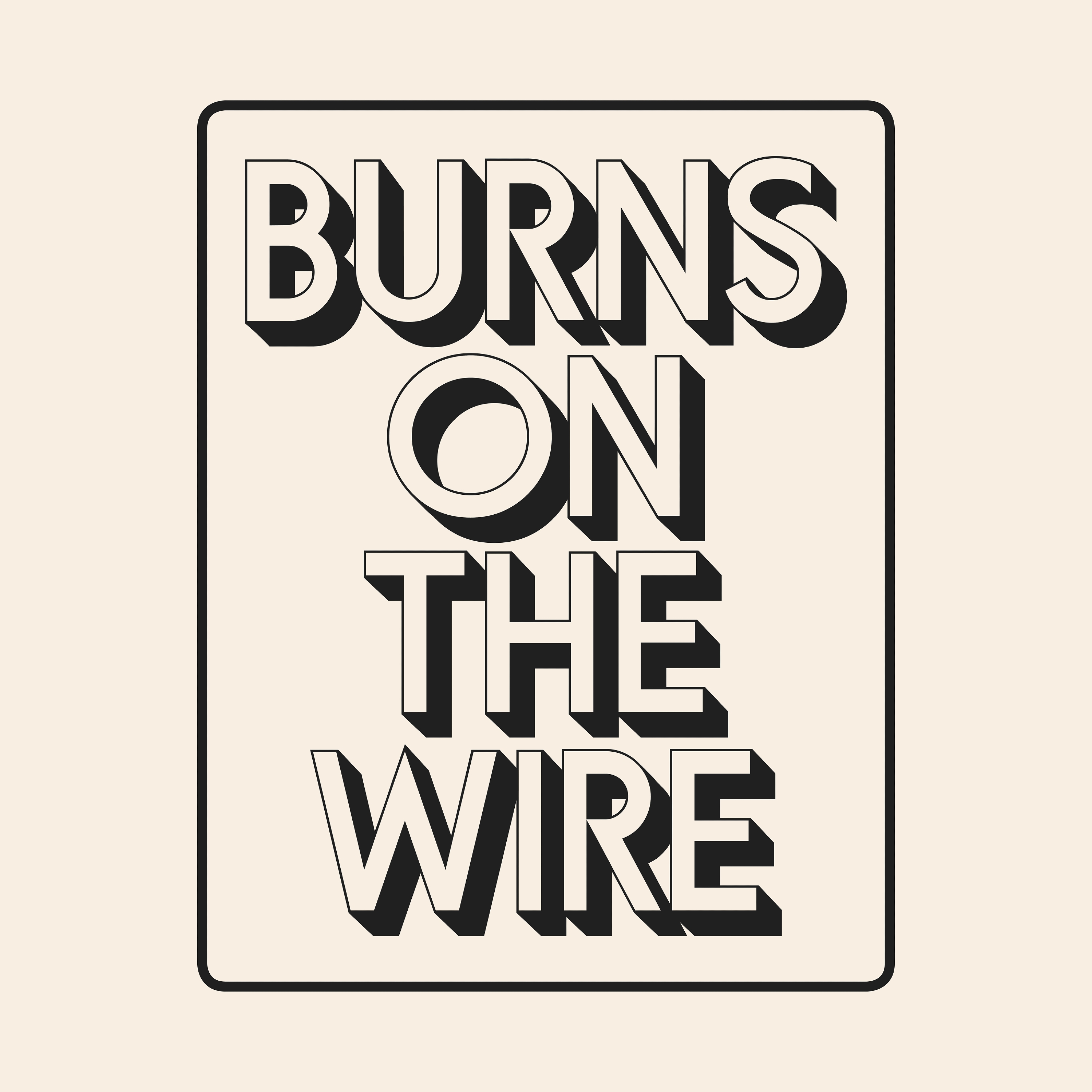 Burns on the wire