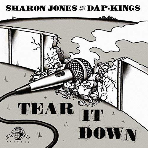 Tear It Down ft Sharon Jones/The Collection Song
