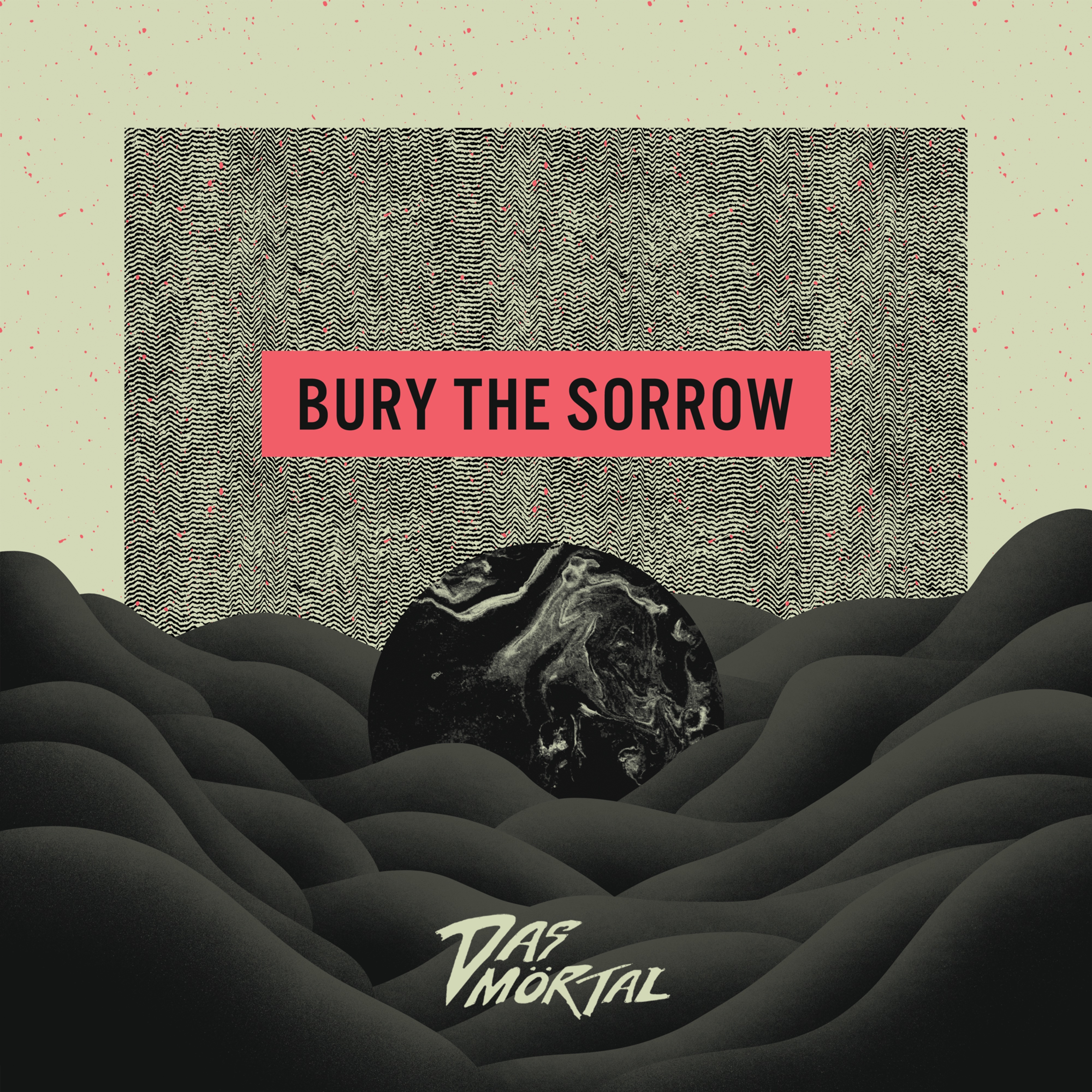 Bury The Sorrow/Splatter Vinyl