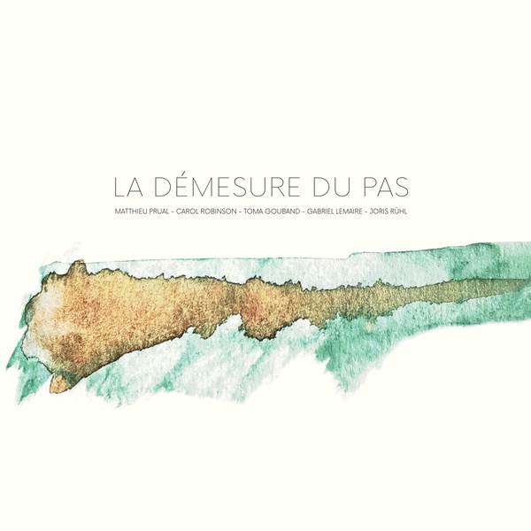 La Démesure du Pas