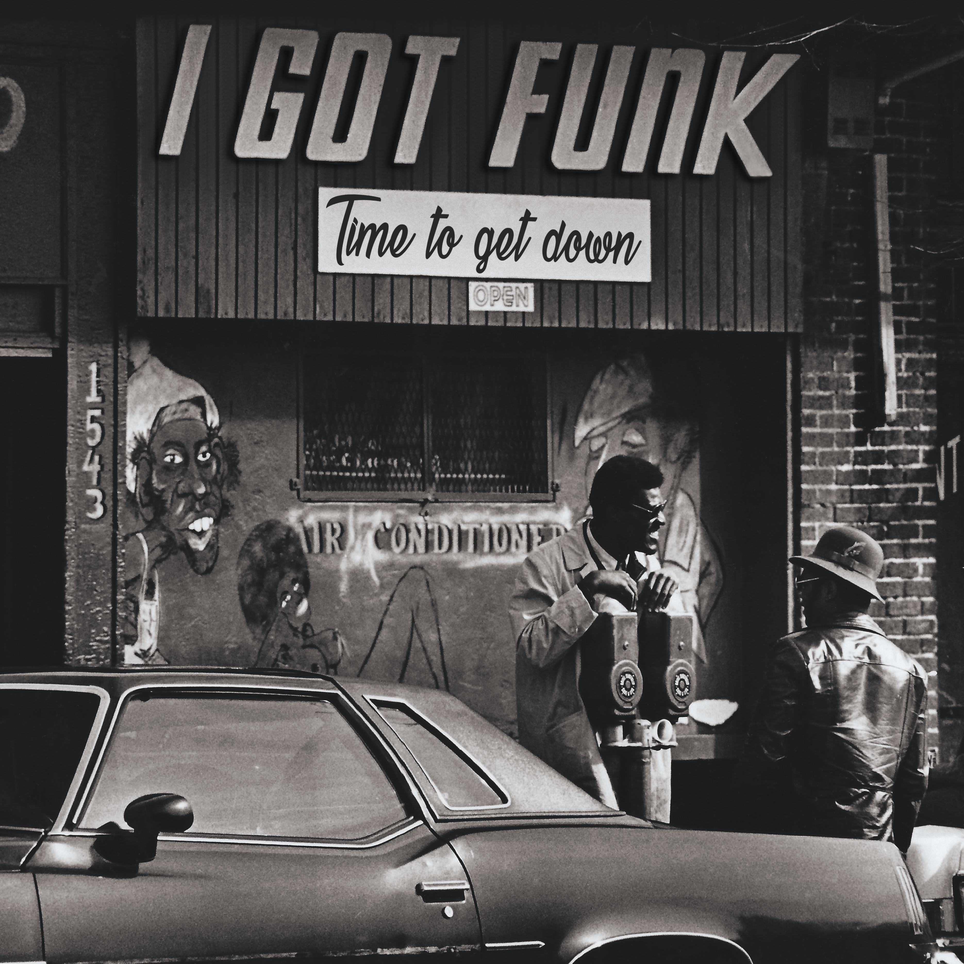 I Got Funk - Time To Get Down