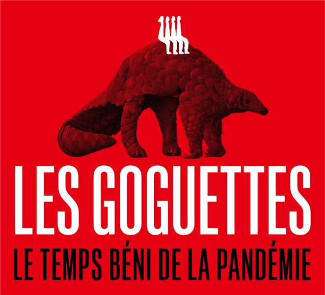 Le temps béni de la pandémie