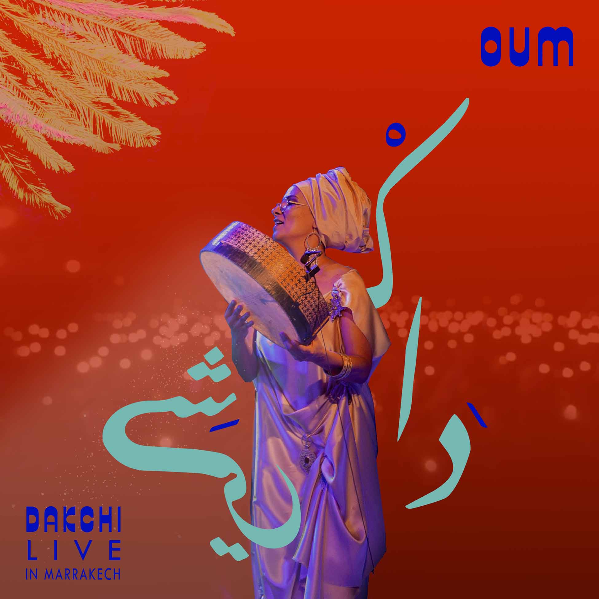 Dakchi: Live in Marrakech