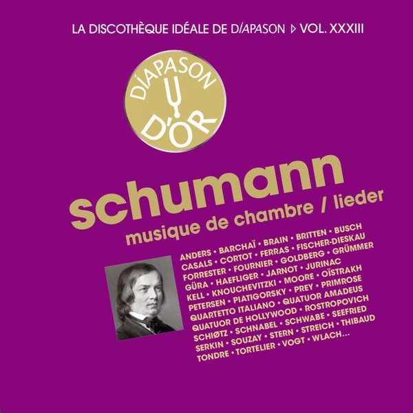 La discothèque idéale de Diapason Volume 33 / Schumann : Musique de chambre - Lieder
