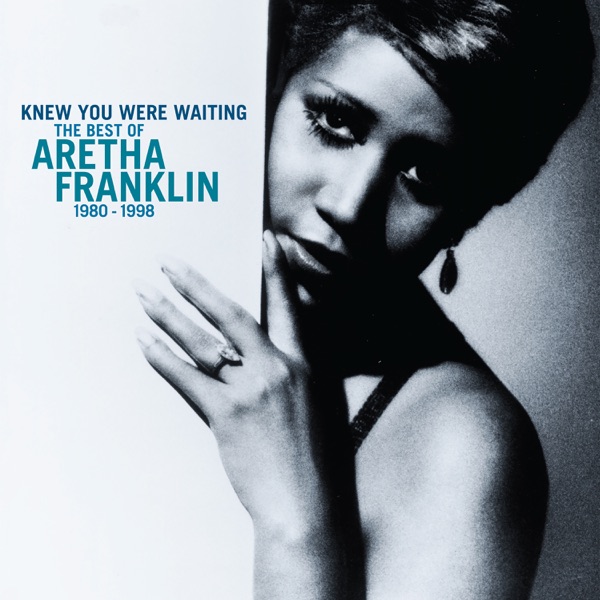 Knew You Were Waiting : The Best Of Aretha Franklin 1980-1998