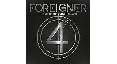 Best Of Foreigner 4 And More