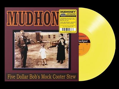 Five Dollar Bob's Mock Cooter Stew Vinyle Jaune