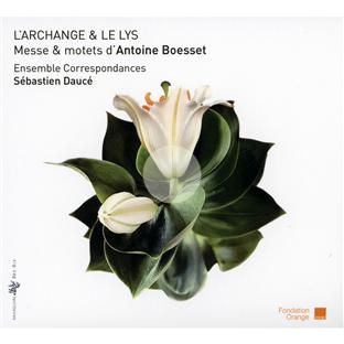 L'archange & le lys - Messes & motets