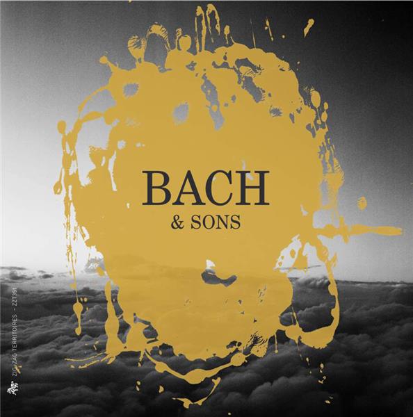 Bach et fils - 7 CD