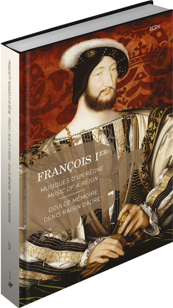 François Ier : Musiques d'un règne - 2 CD, inclus livre